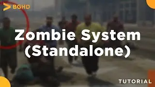 Zombie System (Standalone) - FiveM Resource Install/Overview