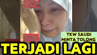 TKW KERJA DI RIYADH ARAB SAUDI MINTA TOLONG DIBANTU PULANG KE INDONESIA KERJA SEJAK 2008