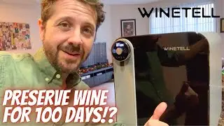 Keep Wine Fresh For 100 Days? How Does It Work? | Winetell Wine Preservation System Review