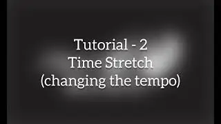 Tutorial : How to change a tempo of a loop in cubase using timestretch tool