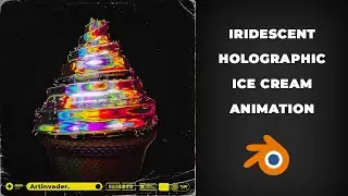 IRIDESCENT HOLOGRAPHIC ICE CREAM ANIMATION. BLENDER TUTORIAL BEGINNER