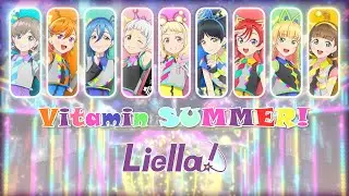 Liella! - Vitamin SUMMER! - color coded (ROM/ENG/VIE)
