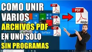 COMO UNIR VARIOS ARCHIVOS PDF EN UNO SOLO, MEJOR MÉTODO SIN PROGRAMAS 2020🛑✔