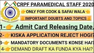 CRPF PARAMEDICAL STAFF| IMPORTANT DOCUMENT| ADMIT CARD| DEMAND DRAFT| APPLICATION REJECTION| 2020-21