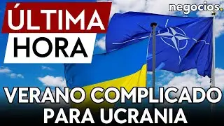 ÚLTIMA HORA | La OTAN pronostica un verano complicado para Ucrania