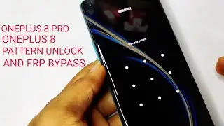 OnePlus 8 Pro Pattern Unlock and FRP Bypass | Oneplus 8 Pro Hard Reset