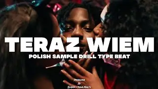 [FREE] POP SMOKE X Kyle Richh X NY Drill Sample Type Beat - "TERAZ WIEM" | Polish Sample Drill Beat