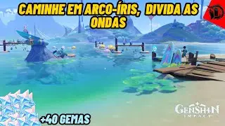 Caminhe em Arco-íris Divida as Ondas - Genshin Impact 5.0