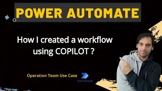 How I created a workflow using COPILOT of Power Automate within mins?