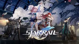 Honkai: Star Rail - Начало пути