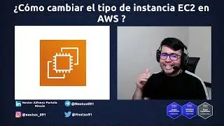Cómo cambiar el tipo de instancia EC2 en AWS | Vídeo 16 