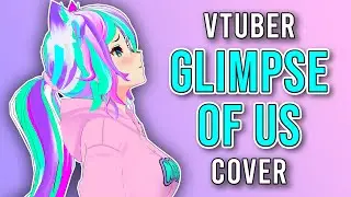 Joji - Glimpse of Us (VTuber Cover)