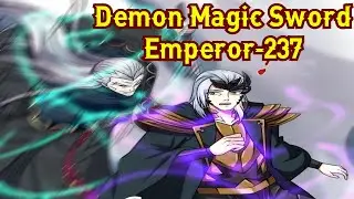 Demon Magic Sword Emperor Chapter 237 English || Demon Magic Sword Emperor 237 English || Manga
