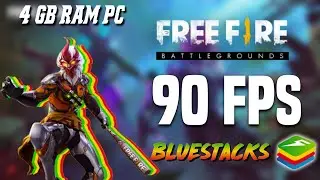 How to Get 90 FPS on Bluestacks 5 in Free Fire | Play Free Fire with 90 FPS in Just 4 GB Ram