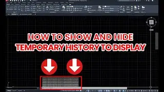 How to show and Hide Temporary History Display in AutoCAD 2024 | KHALID MAHMUD