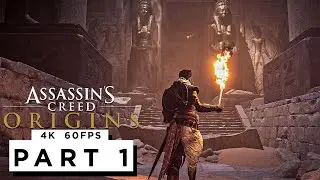 ASSASSINS CREED ORIGINS Walkthrough Gameplay Part 1 - (4K 60FPS) - No Commentary