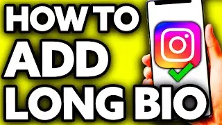 How To Add Long Bio on Instagram 2024