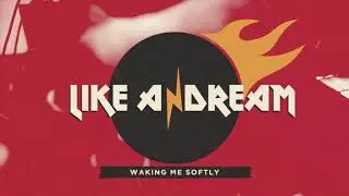 Like a Dream