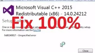Error 0x80240017 Microsoft Visual C++ 2015 Redistributable Fix!