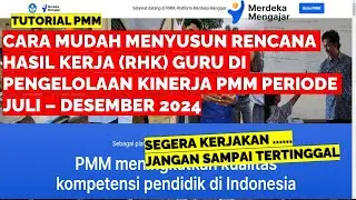 CARA MUDAH MENYUSUN RENCANA HASIL KERJA GURU DI PENGELOLAAN KINERJA PMM PERIODE JULI-DESEMBER 2024