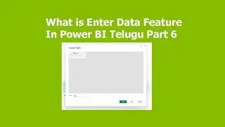 What Is Enter Data In Power BI Telugu Part 6 | #powerbitelugu