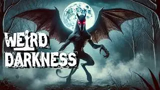 “FROM LEEDS TO LORE – THE JERSEY DEVIL” and More True Tales of Horror and Hell!  #WeirdDarkness