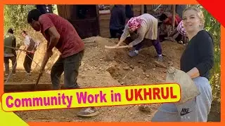 Community Work in UKHRUL VLOG180 | TheShimrays
