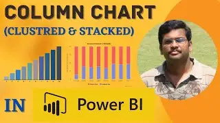 Column (Clustered & Stacked) Chart in Power Bi Tool ||Clustered Column Chart || Stacked Column Chart