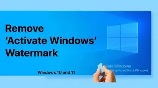 How to Remove Activate Windows 10 Watermark