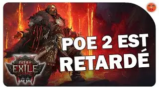 L'early access de Path of Exile 2 est reportée pour des raisons techniques.