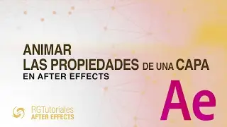 Cómo animar las propiedades de una capa en After Effects - Tutoriales de After Effects en español
