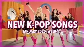 New K-Pop Songs | January 2020 (Week 1)