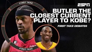 Is Jimmy Butler the closest current player to Kobe Bryant? | First Take