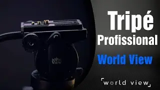 Tripé Profissional com cabeça hidráulica da World View - Guia Prático de Utilização.