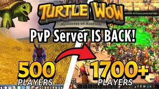 Turtle WoW’s PvP Server Is Exploding – 500 to 1700+ Players!