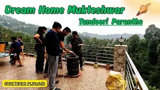 Joy of Outdoor Cooking in Mountains : पहाड़ों में तंदूरी आलू पराँठों का मजा | Family Magic Time