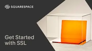 Get Started with SSL | Squarespace 7.1