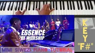 Essence of Worship - Mimi Siwezi ... Swahili KEYBOARD TUTORIAL Kwenye  