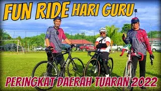 FUN RIDE FUN WALK HARI GURU PERINGKAT DAERAH TUARAN 2022