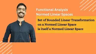 Set of Bounded Linear Transformation on a Normed Linear Space is also a Normed Linear Space