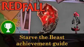 Redfall - Starve the Beast achievement guide (Metamorphosis)