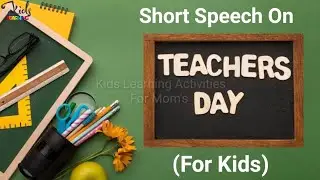 Speech On 5th September Teachers Day | Teachers Day Speech For Kids #TeachersDaySpeech