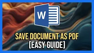 How to Save a Word document As PDF - Full Guide