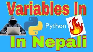 Variables In Python In Nepali(Local,Global,Non-Local) || Python In Nepali #4 | Tutor sushant #Python