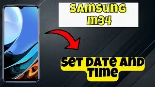 Set Date And Time Samsung Galaxy M34 || How to set date and time || Date and time settings