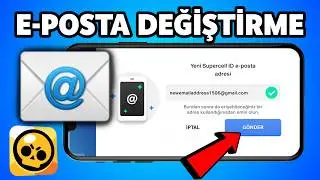 Brawl Stars'ta E-posta Adresi Nasıl Değiştirilir