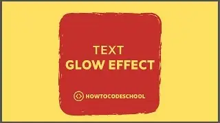 Simple Text Glow Effect using HTML CSS - How To Code School