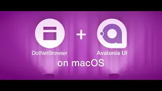 How to launch DotNetBrowser with Avalonia UI on macOS