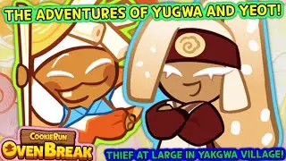 YUGWA AND YEOT'S ADVENTURES! - THIEF AT LARGE IN YAKGWA VILLAGE HARD MODE! (Cookie Run: OvenBreak)