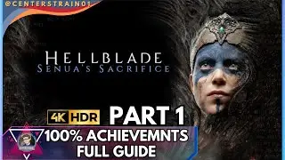 Hellblade Senua's Sacrifice | 100% Achievements / Platinum Walkthrough | FULL GAME